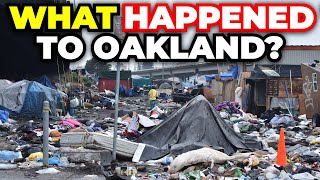 How Oakland California Got Ruined [upl. by Felicdad72]