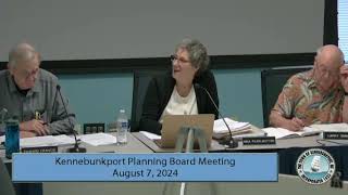 Kennebunkport Planning Board  August 7 2024 [upl. by Bobbi]