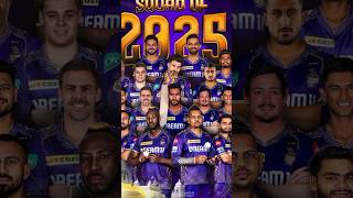 KKR Squad For IPL 2025 kolkataknightriders  strongest playing 11 kkr ipl shorts shortsfeed [upl. by Jillie980]