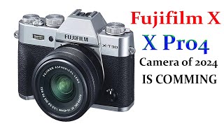 Fujifilm X Pro4  BEST Creators Camera of 2024 IS COMMING [upl. by Nosemyaj862]