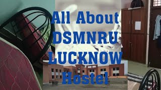 All about dsmnru college Hostel DsMNRU Lucknow girls hostelHostel tour [upl. by Ahsieuqal]