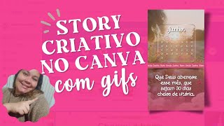 Story criativo no canva com gifs [upl. by Aihtibat]