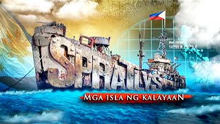 Spratlys Mga Isla ng Kalayaan Full Documentary  ABSCBN News [upl. by Kieffer534]