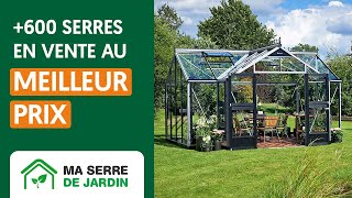 Ma Serre de Jardin  Le Site Spécialiste des Serres [upl. by Strohben]