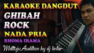 Karaoke Dangdut Ghibah Rock  Rara DA  Rhoma Irama  Nada Pria [upl. by Brendan]