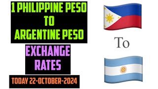 Philippine Peso to Argentine Peso Currency Exchange Rates Today 21 October 2024 [upl. by Yznel9]