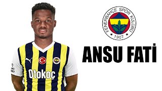 Ansu Fati 🟡🔵 Welcome to Fenerbahçe ● Skills  2024  Amazing Skills  Assists amp Goals HD [upl. by Ecissej]