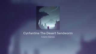 Cynfantine The Desert Sandworm [upl. by Addie605]