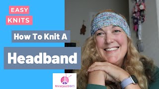 Knit A Headband For Beginners Step By Step [upl. by Modesta]