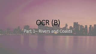 OCR B  Rivers and Coasts  GCSE Geography Key Words [upl. by Nahem]