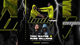 Tion Wayne x Russ Millions  Body Remix Feat Capo Plaza amp Rondodasosa THNDERZ HARDFLIP [upl. by Engeddi653]