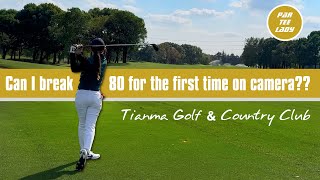 Can I break 80 for the first time on cameraTianma Golf amp Country Club [upl. by Debbra391]