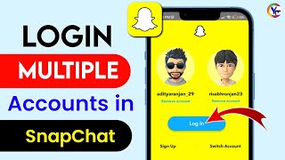 How to Use Multiple Accounts in Snapchat  How to Login another Account in Snapchat  SMYT English [upl. by Fidela197]