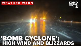 High Wind Blizzard Warnings issued as bomb cyclone arrives in PNW [upl. by Naffets]