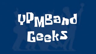 YPMBand Geeks [upl. by Vitoria]