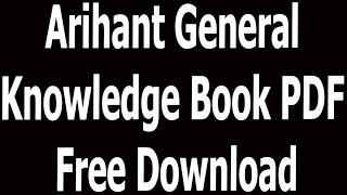 Arihant General Knowledge Book PDF Free Download [upl. by Ahtael163]