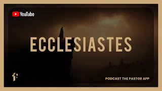 📖 Ecclesiastes ✨ Uncovering God’s Wisdom on Life’s Purpose amp Contentment 🙏🎙️  Christian Podcast [upl. by Vivian]