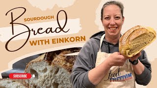 StepbyStep Homemade Sourdough Bread With EINKORN Flour  Dutch Oven Artisan Bread [upl. by Alonso725]