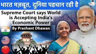 World is Accepting the Power of Indias Economy  Supreme Court Praises Indias GDP Prashant Dhawan [upl. by Coppins663]