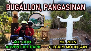 BUGALLON PANGASINAN  MT ZION ADVENTURE PARK  MT ZION PILGRIM MOUNTAIN [upl. by Nehtan720]