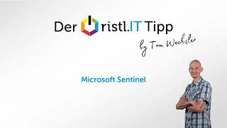 ristIT Tipp Microsoft Sentinel [upl. by Harmaning]