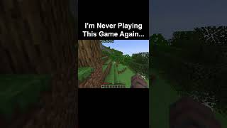 Im Never Playing Minecraft Again Bro [upl. by Skinner]