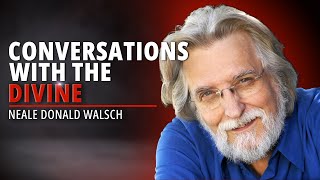 EP28 God Talk  Unlocking the Power of Conversations with the Divine  Neale Donald Walsch [upl. by Czarra]