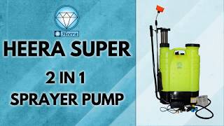 हिरा सुपर 1212 टू इन वन स्प्रेअर पंप Heera Agriculture Sprayer Pump agriculture battery sprayer [upl. by Garfield]