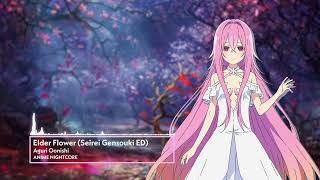 Nightcore  Elder Flower Seirei Gensouki ED [upl. by Pam]