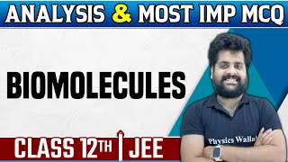 BIOMOLECULES  Chapter Analysis amp IMP Ques  Chemistry  Class12JEE [upl. by Jacquenetta]