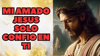 ¡MI JESUS DE MISERICORDIA SOLO CONFIO EN TI [upl. by Oiretule683]