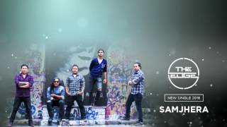 Samjhera  The Edge Band  New Single  Lyrics  2016 [upl. by Bevvy]