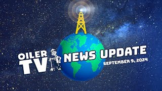 Oiler News Update  September 9 2024 [upl. by Inanaup7]