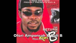 Ofori Amponsah amp Kofi B  Akua Ataa [upl. by Meeks946]