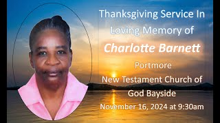 Thanksgiving Service In Loving Memory of Charlotte Barnett [upl. by Ben]