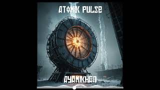 Atomik Pulse [upl. by Ashbey]