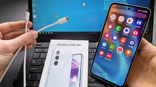 Samsung Galaxy A55 5G  Connect to PC amp Transfer Files PhotosVideos Windows ampMac Computer Laptop [upl. by Malynda]