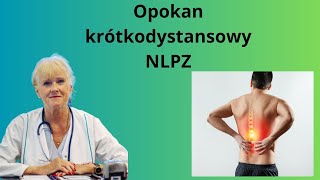 Opokan NLPZ bez recepty Działanie Pwskazania Skutki uboczne [upl. by Larissa]