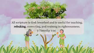 Weekly Devotions for Kids 2 Timothy 316  All Scripture is GodBreathed [upl. by Zacharie805]