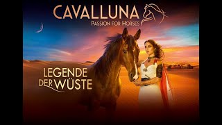 Cavalluna Legende der Wüste Highlights [upl. by Salaidh680]