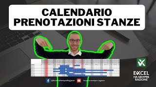 CALENDARIO PRENOTAZIONI STANZE APPARTAMENTI O CASE VACANZA IN EXCEL  SENZA MACRO VBA [upl. by Hammel909]