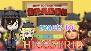 HTTYD reacts to HICCSTRID  P2  GATCHA [upl. by Ahon207]