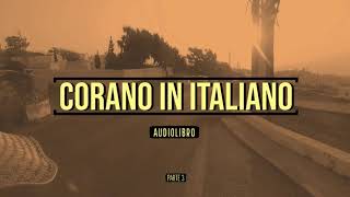 Corano  Audiolibro in Italiano  Parte 3 [upl. by Auohs787]