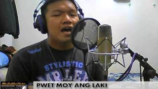 PWET MOY ANG LAKI  COVERED BY MAMANG PULIS [upl. by Woodman24]