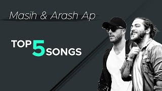 Masih amp Arash Ap  Top 5 Songs I Vol 4  مسیح و آرش ای پی  پنج تا از بهترین آهنگ ها [upl. by Baggs]