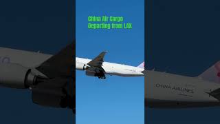 China Air Cargo Plane Spotting takeoff from LAX planespotting avgeek [upl. by Yarrum]