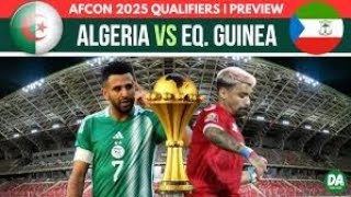 Algeria vs Equatorial Guinea Live Stream African Nations Cup Qualifier [upl. by Malorie]