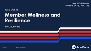 Member Wellness and Resilience 111722 [upl. by Norvall688]