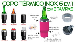 Copo Térmico Inox 6 em 1 com 2 Tampas 500ml Porta Latas e Garrafas [upl. by Novrej]