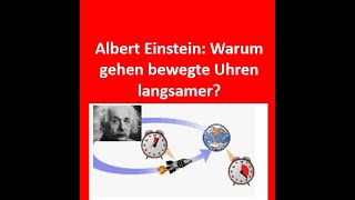 Relativitätstheorie gut erklärt Zeitdilatation Längenkontraktion Massenzunahme Physik relativ [upl. by Warwick]